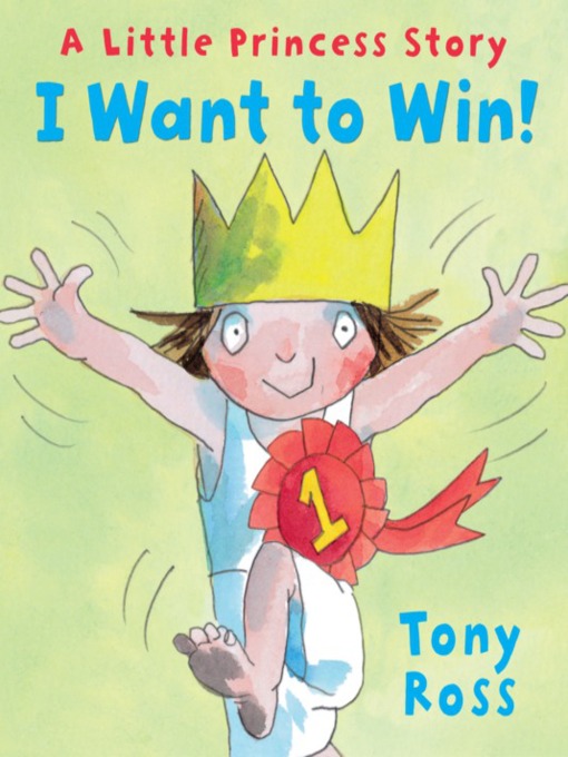 Title details for I Want to Win! by Tony Ross - Available